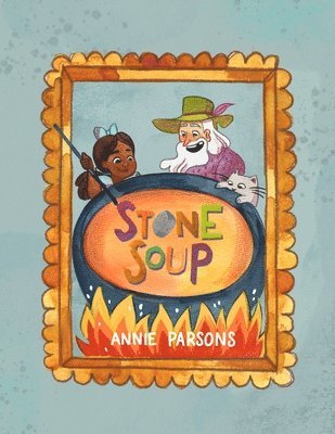 Stone Soup 1