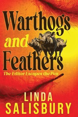 Warthogs and Feathers 1