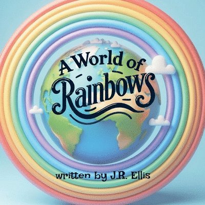 A World of Rainbows 1