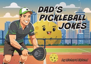 bokomslag Dad's Pickleball Jokes