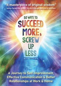 bokomslag 50 Ways to Succeed More & Screw Up Less!