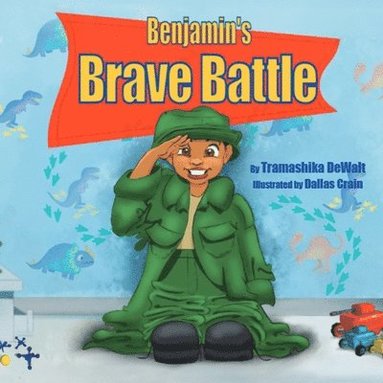 bokomslag Benjamin's Brave Battle