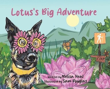 Melisa Neal - Lotus's Big Adventure, Inbunden