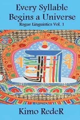 Kimo Reder, Kimo RedeR, Twink Reder - Every Syllable Begins a Universe, Häftad