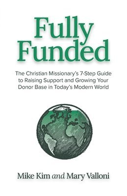 Mary Valloni, Mike Kim - Fully Funded, Häftad