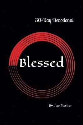 bokomslag Blessed 30-day devotional