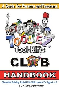 bokomslag The Tooliez Tool-Rific Club Handbook