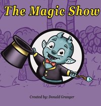 bokomslag The Magic Show