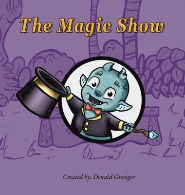 bokomslag The Magic Show