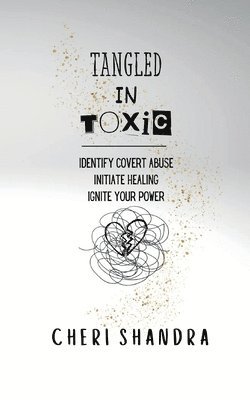 bokomslag Tangled In Toxic