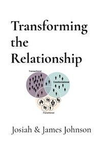 bokomslag Transforming the Relationship