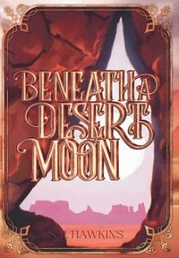 bokomslag Beneath a Desert Moon