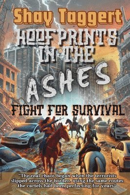 Hoofprints in the Ashes: Fight for Survival 1