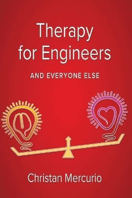 Therapy for Engineers and Everyone Else 1