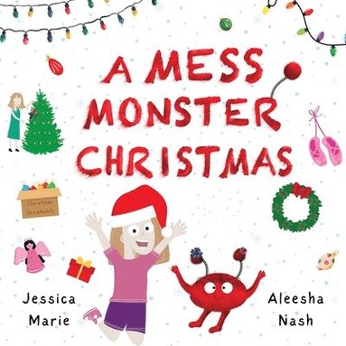 Jessica Marie - Mess Monster Christmas, Häftad