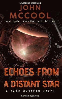 Echoes From A Distant Star: Ranger Book One 1