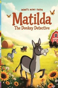 bokomslag Matilda The Donkey Detective