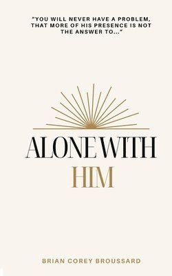 Alone With Him 1