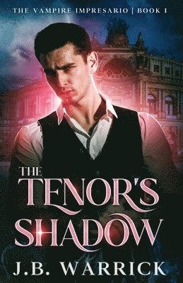 The Tenor's Shadow 1