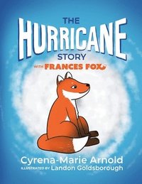 bokomslag The Hurricane Story with Frances Fox