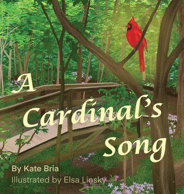 Kate Bria - Cardinal's Song, Inbunden