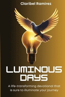 Luminous Days 1