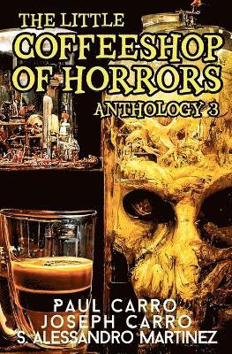 Little Coffeeshop of Horrors Anthology 3