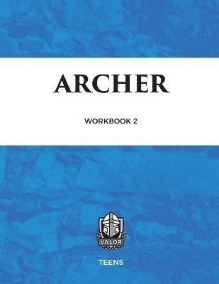 Valor Workbook Two - Archer 1