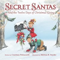 bokomslag Secret Santas and the Twelve Days of Christmas Giving