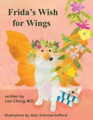 Lisa Chong - Frida's Wish for Wings, Häftad