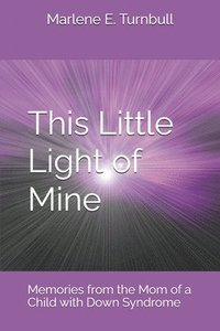 bokomslag This Little Light of Mine