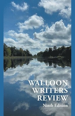 Walloon Writers Review Ninth Edition 1