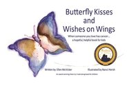 bokomslag Butterfly Kisses and Wishes on Wings... a hopeful, helpful book for kids