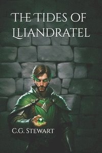 bokomslag The Tides of Lliandratel