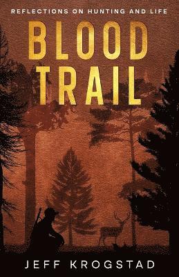 Blood Trail 1