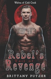 bokomslag Rebel's Tail of Revenge: Wolf Shifter Romance