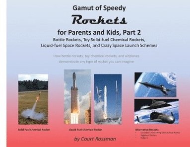 bokomslag Gamut of Speedy Rockets for Parents and Kids, Part 2