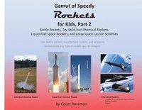 bokomslag Gamut of Speedy Rockets for Kids, Part 2