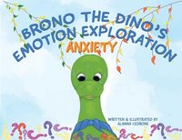 bokomslag Brono The Dino's Emotion Exploration