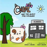 bokomslag Chloe and the Quest for Courage