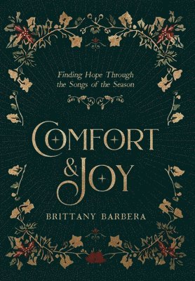 Brittany Barbera - Comfort & Joy, Inbunden