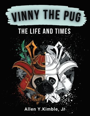 bokomslag VINNY THE PUG, The Life and Times