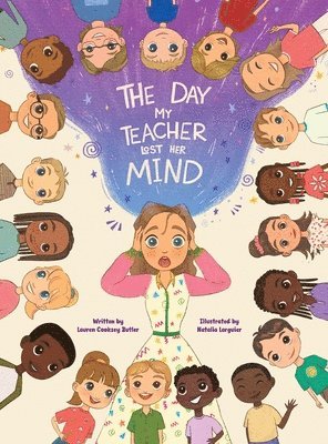 Lauren Cooksey Butler - Day My Teacher Lost Her Mind, Inbunden