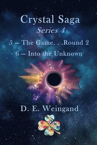 bokomslag Chrystal Saga Series 4, 5-The Game. . .Round 2 and 6-Into the Unknown