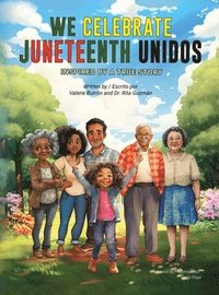 bokomslag We Celebrate Juneteenth Unidos