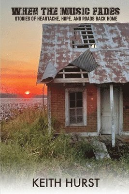 Keith Hurst - When The Music Fades, Häftad