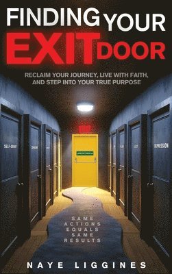 Finding Your Exit Door 1