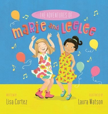 Adventures of Marie and LeeLee