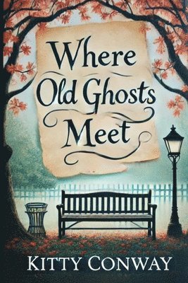 Where Old Ghosts Meet 1