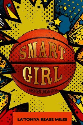 La'tonya Rease Miles - Smart Girl, Häftad